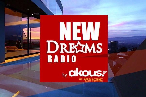 NEW DREAMS RADIO: Τα ελληνικά (...και λίγα ξένα) που σε χαλαρώνουν!